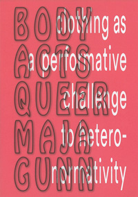 Body Acts Queer
